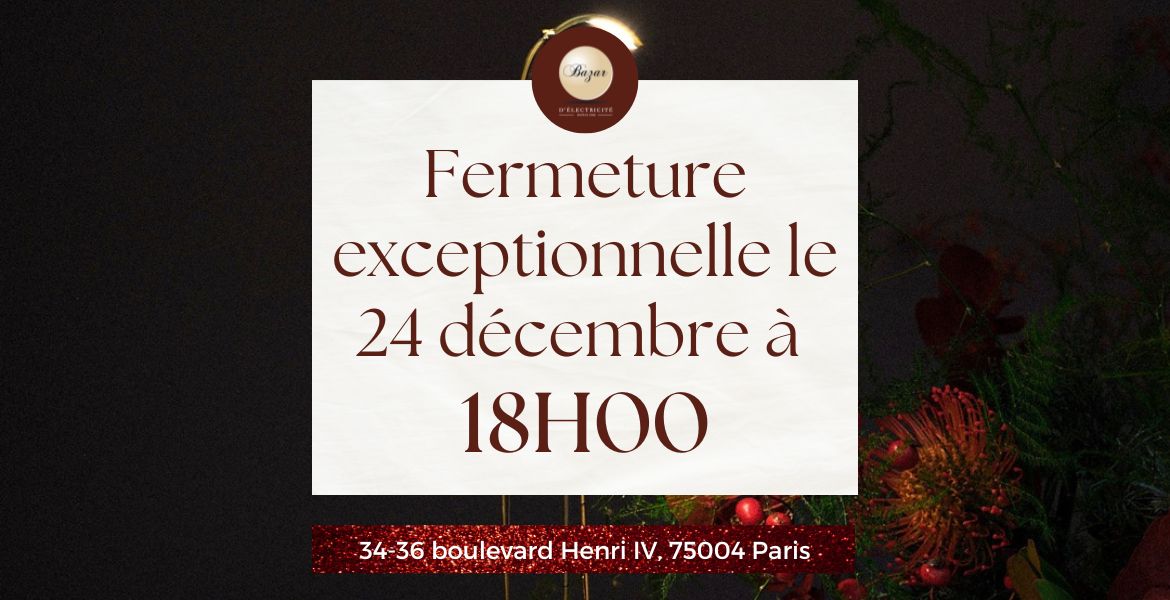 Fermeture exceptionnelle 18h